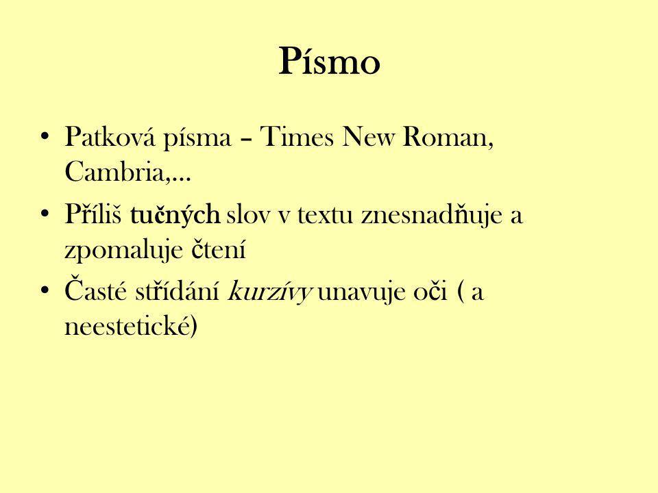 Písmo Patková písma – Times New Roman, Cambria,...