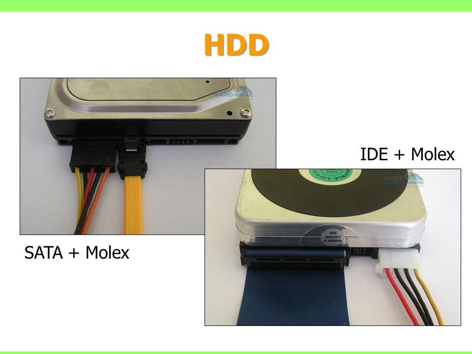HDD IDE + Molex SATA + Molex