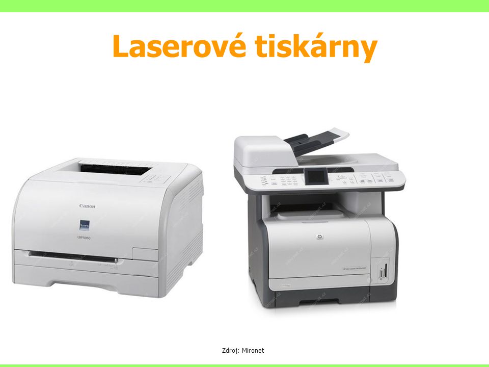 Laserové tiskárny Zdroj: Mironet