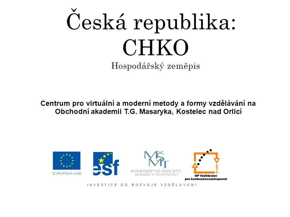 Česká republika: CHKO Hospodářský zeměpis