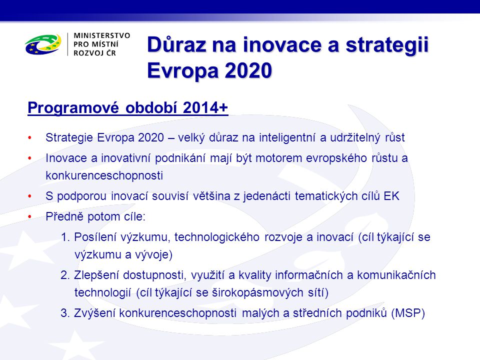 Důraz na inovace a strategii Evropa 2020