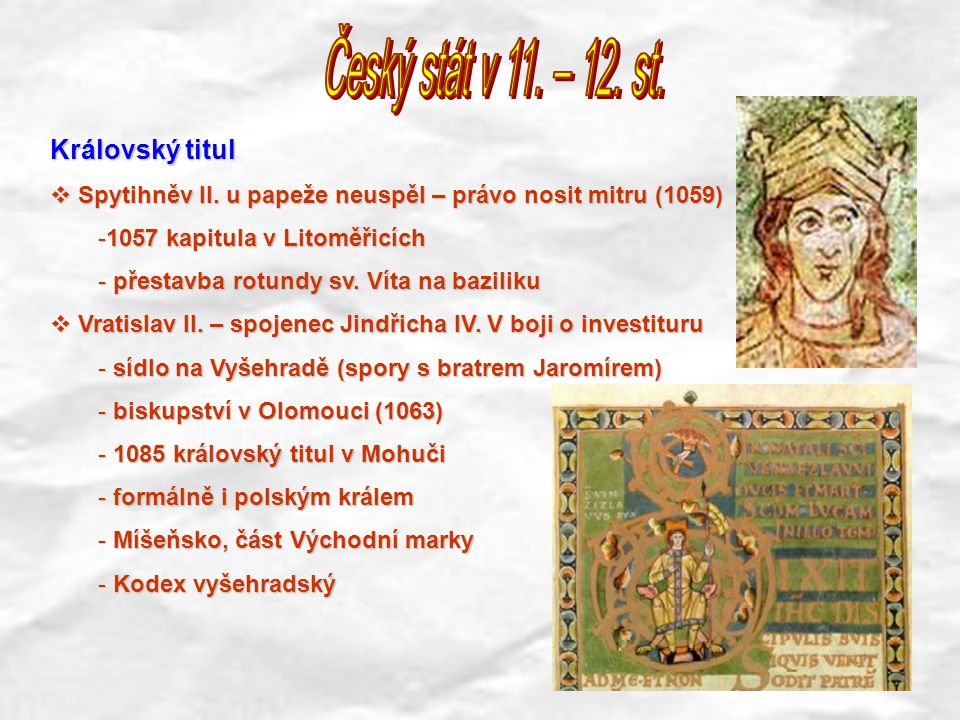 Český stát v 11. – 12. st. Královský titul
