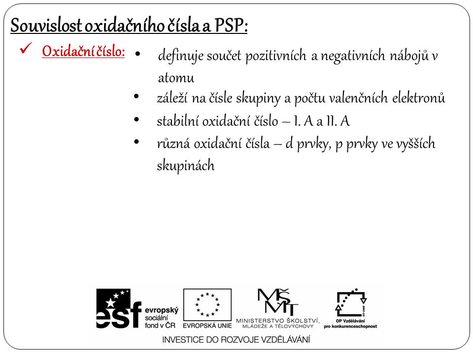 Souvislost oxidačního čísla a PSP: