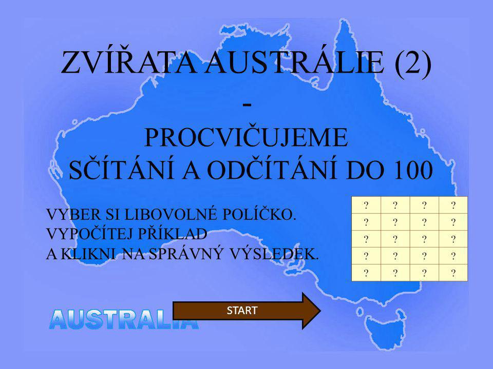 ZVÍŘATA AUSTRÁLIE (2) - PROCVIČUJEME SČÍTÁNÍ A ODČÍTÁNÍ DO 100