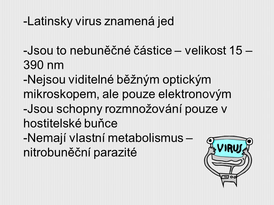 Latinsky virus znamená jed