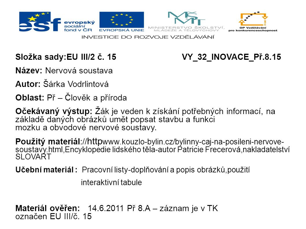 Složka sady:EU III/2 č. 15 VY_32_INOVACE_Př.8.15