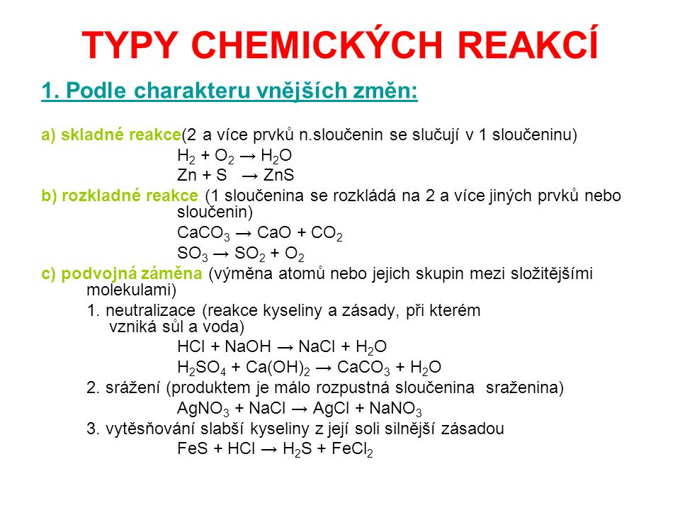 TYPY CHEMICKÝCH REAKCÍ