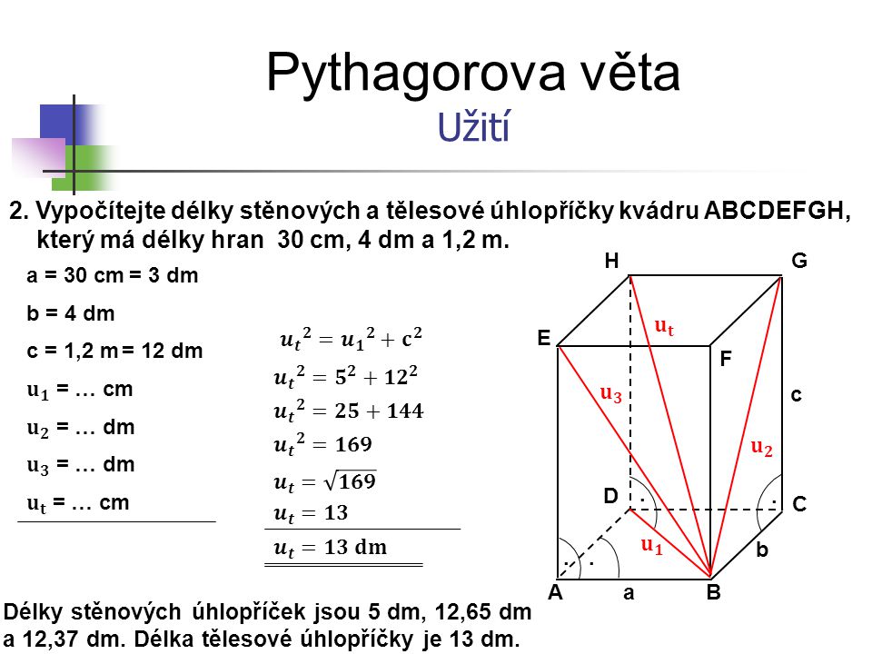 Pythagorova věta Užití