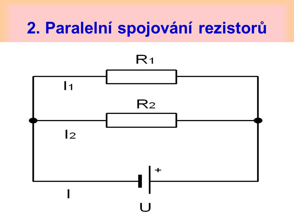 2. Paralelní spojování rezistorů