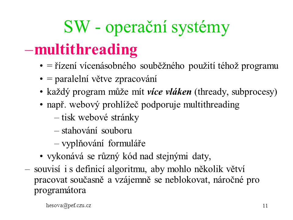 SW - operační systémy multithreading