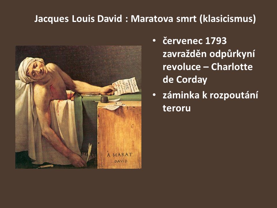 Jacques Louis David : Maratova smrt (klasicismus)