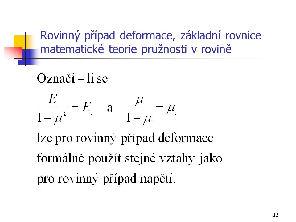 Rovinný případ deformace, základní rovnice matematické teorie pružnosti v rovině