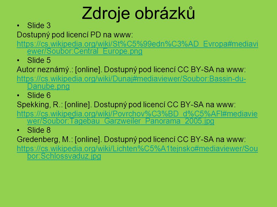 Zdroje obrázků Slide 3 Dostupný pod licencí PD na www:
