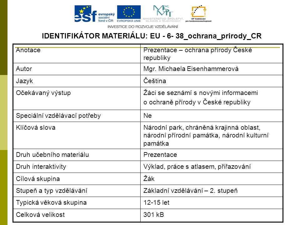 IDENTIFIKÁTOR MATERIÁLU: EU _ochrana_prirody_CR
