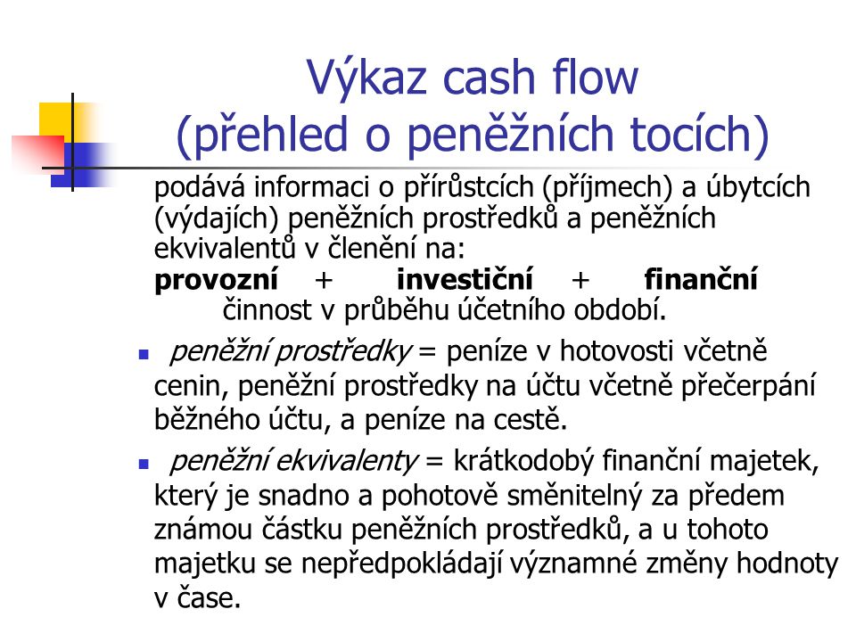 Výkaz cash flow (přehled o peněžních tocích)