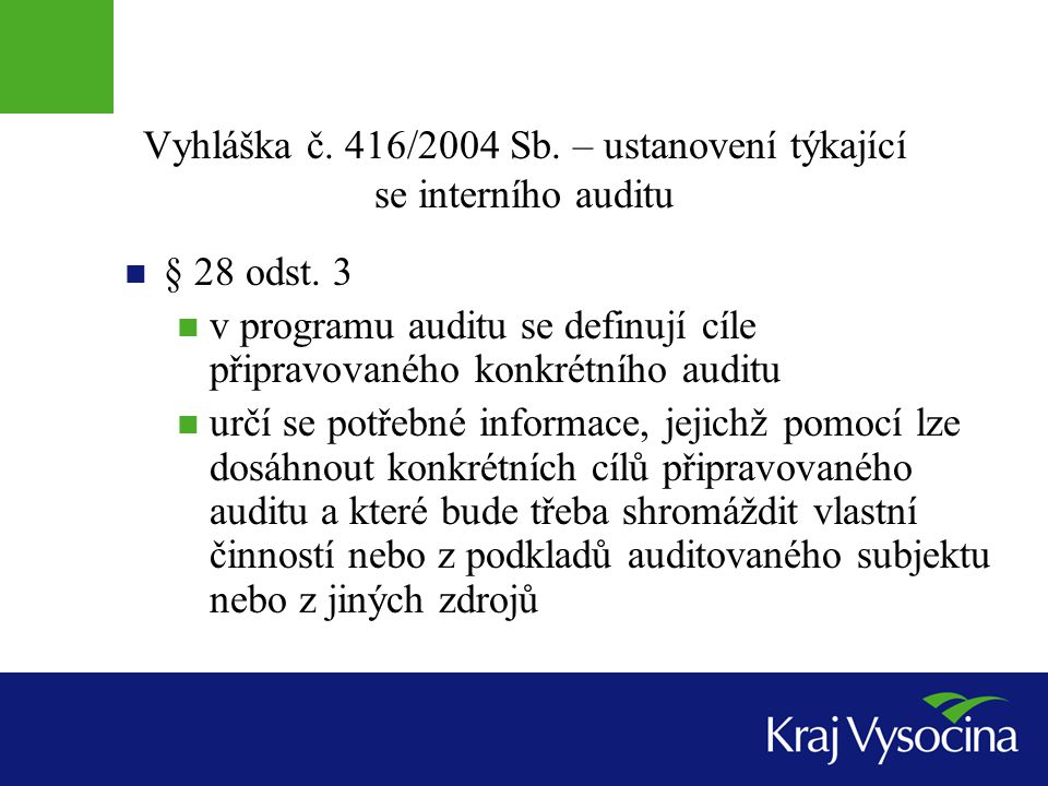 Vyhláška č. 416/2004 Sb. – ustanovení týkající se interního auditu