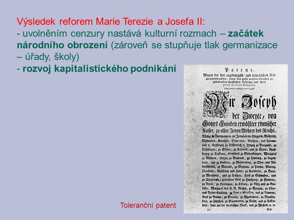 Výsledek reforem Marie Terezie a Josefa II: