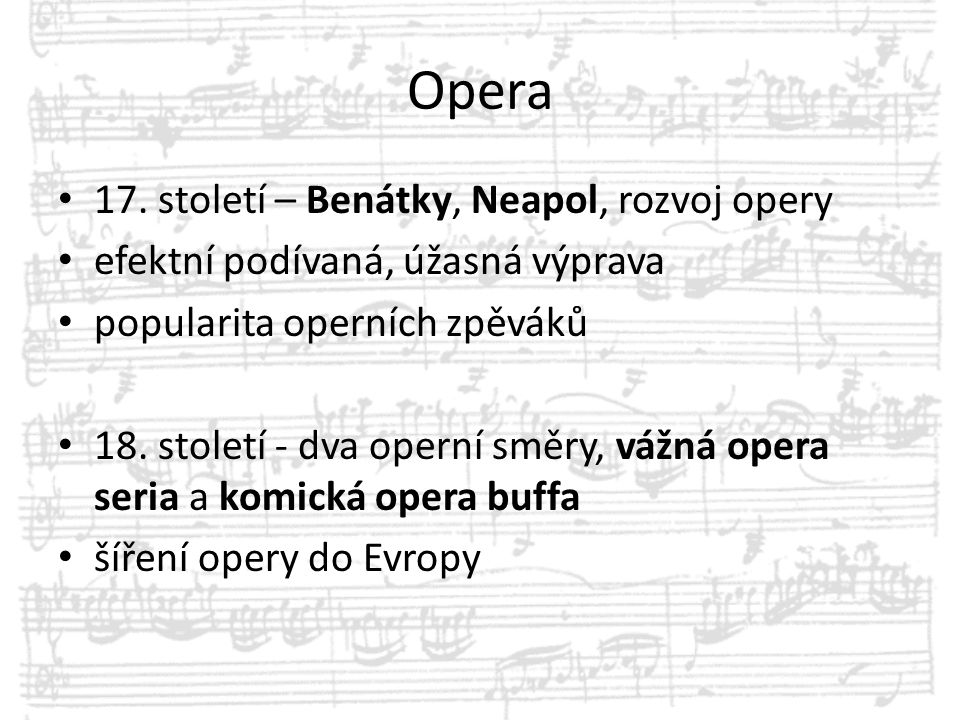 Opera 17. století – Benátky, Neapol, rozvoj opery