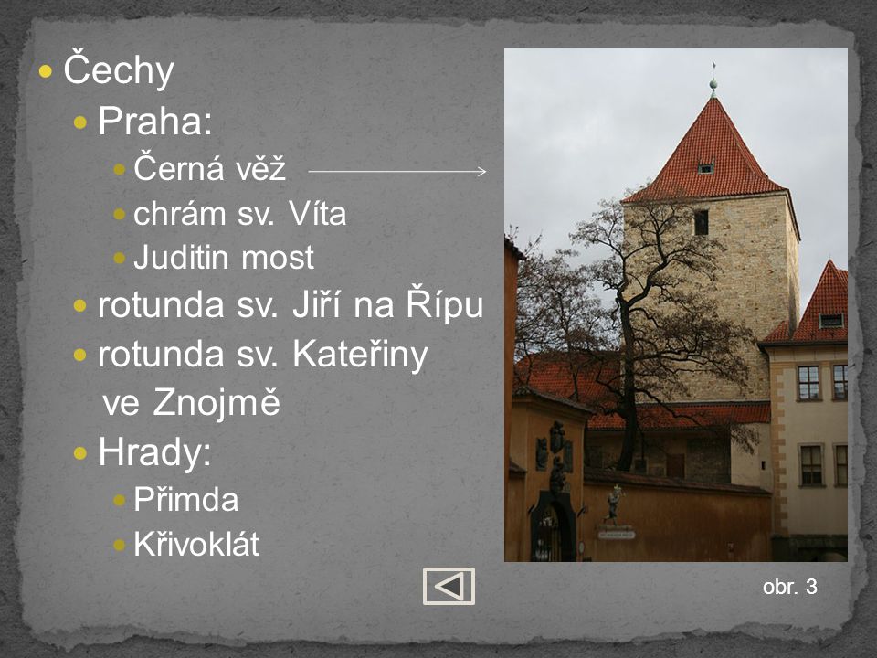 Čechy Praha: Hrady: rotunda sv. Jiří na Řípu rotunda sv. Kateřiny