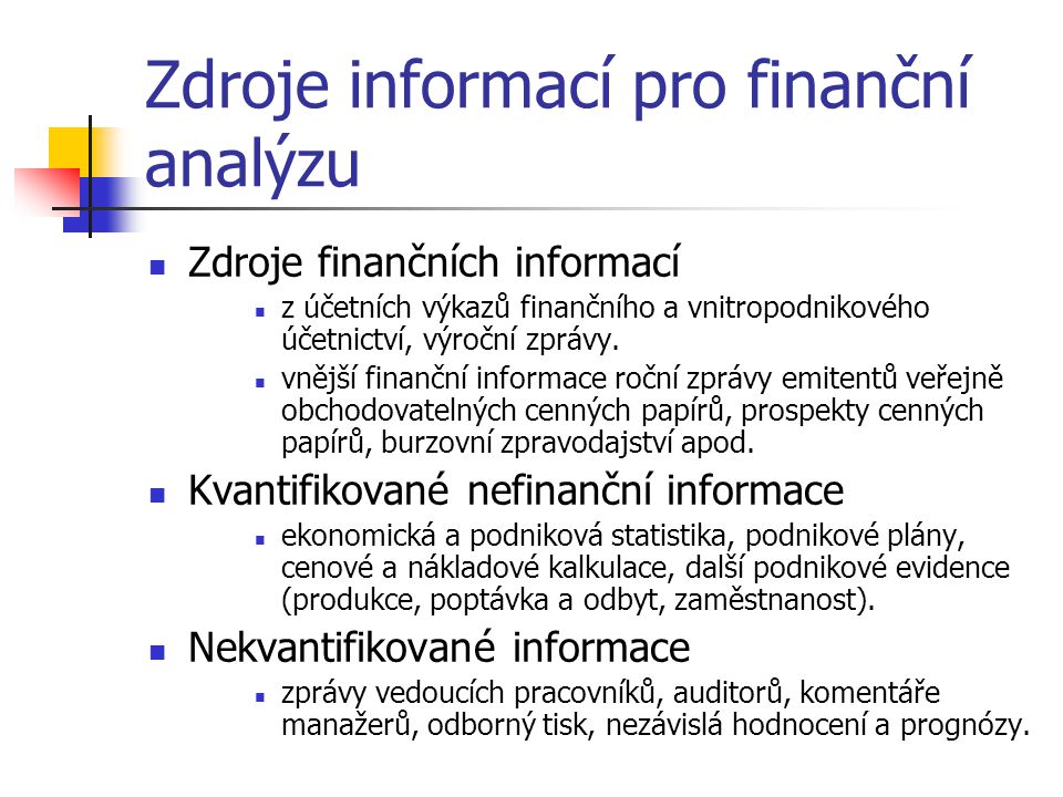 Zdroje informací pro finanční analýzu