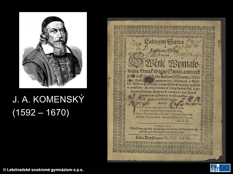 J. A. KOMENSKÝ (1592 – 1670) Titulní list knihy Labyrint světa a ráj srdce