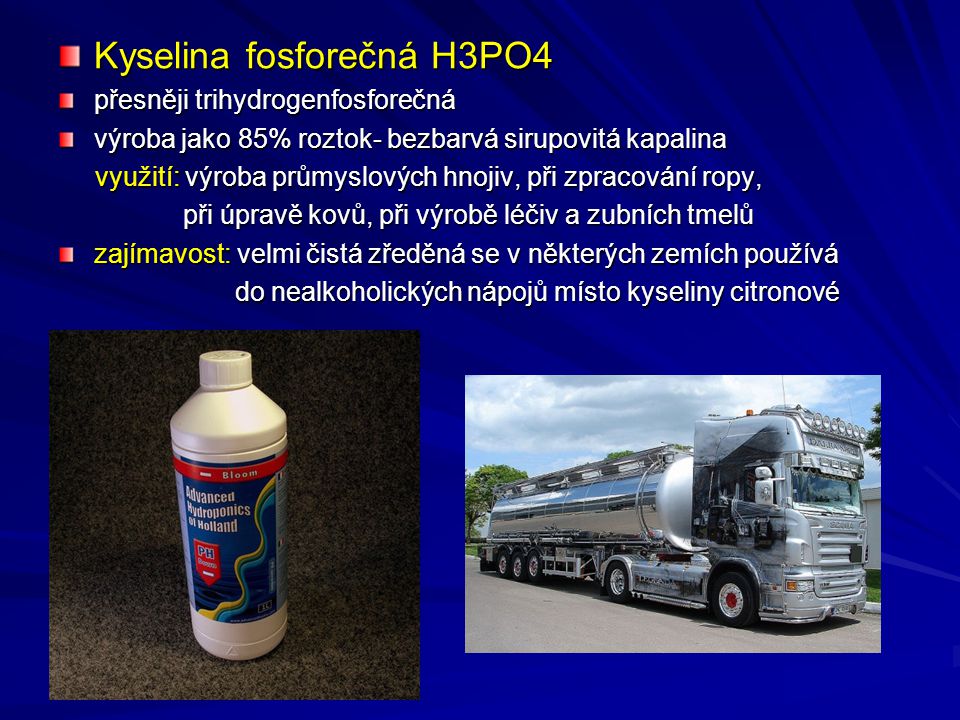 Kyselina fosforečná H3PO4