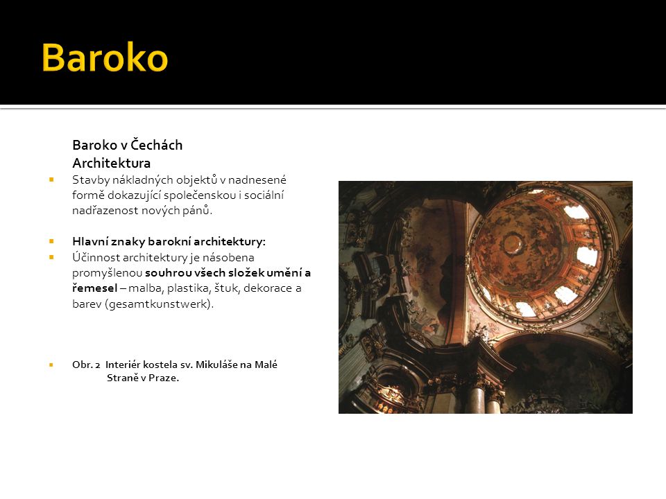 Baroko Baroko v Čechách Architektura