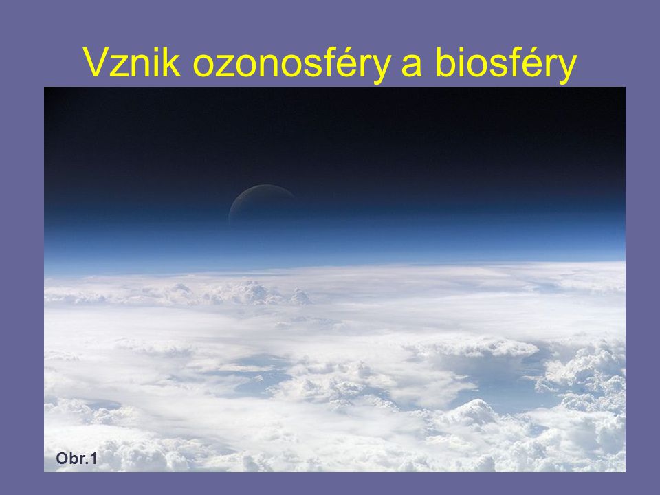 Vznik ozonosféry a biosféry