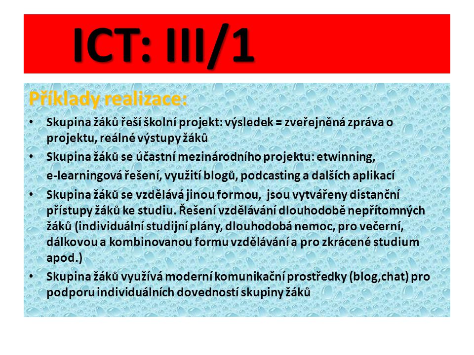ICT: III/1 Příklady realizace: