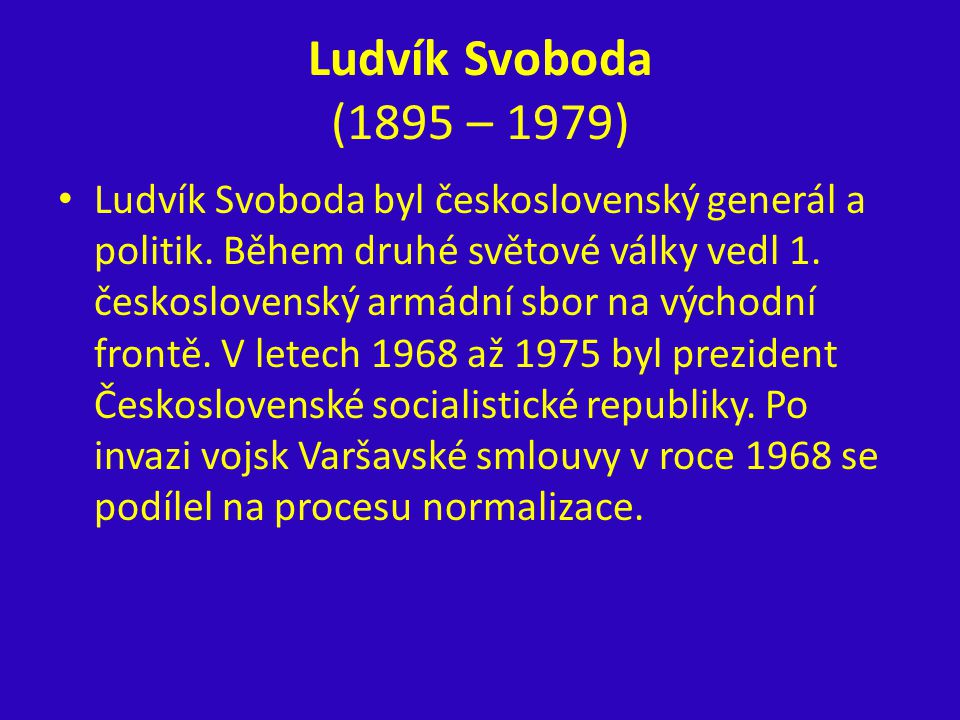 Ludvík Svoboda (1895 – 1979)