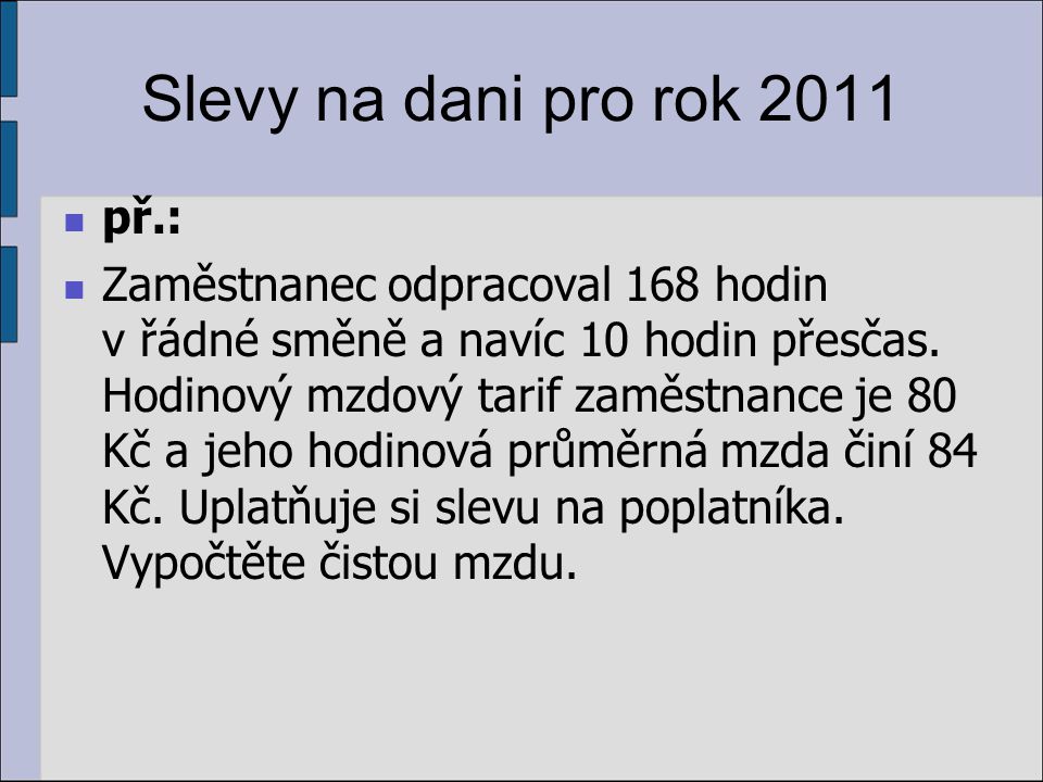 Slevy na dani pro rok 2011 př.: