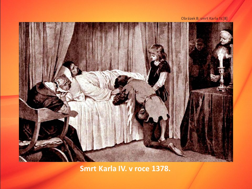 Obrázek 8: smrt Karla IV.[8]
