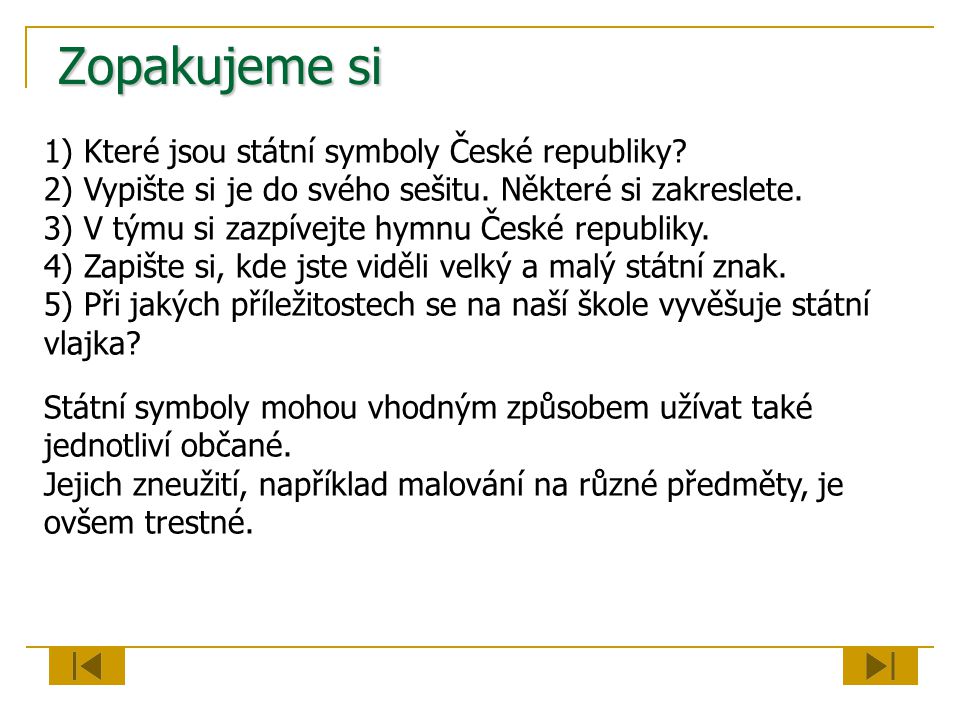 Zopakujeme si Které jsou státní symboly České republiky