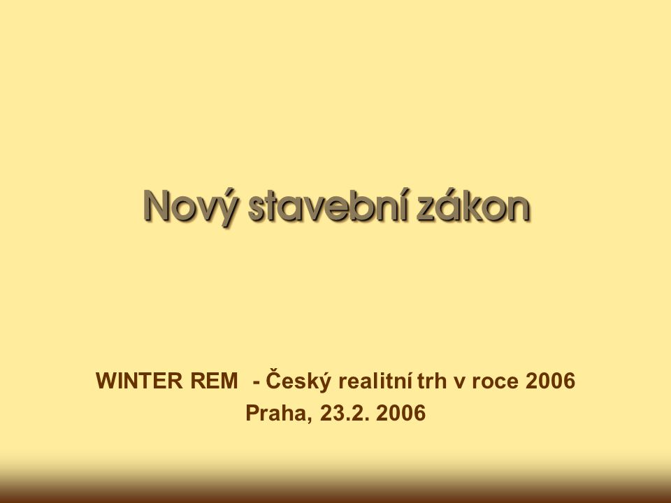WINTER REM - Český realitní trh v roce 2006 Praha,