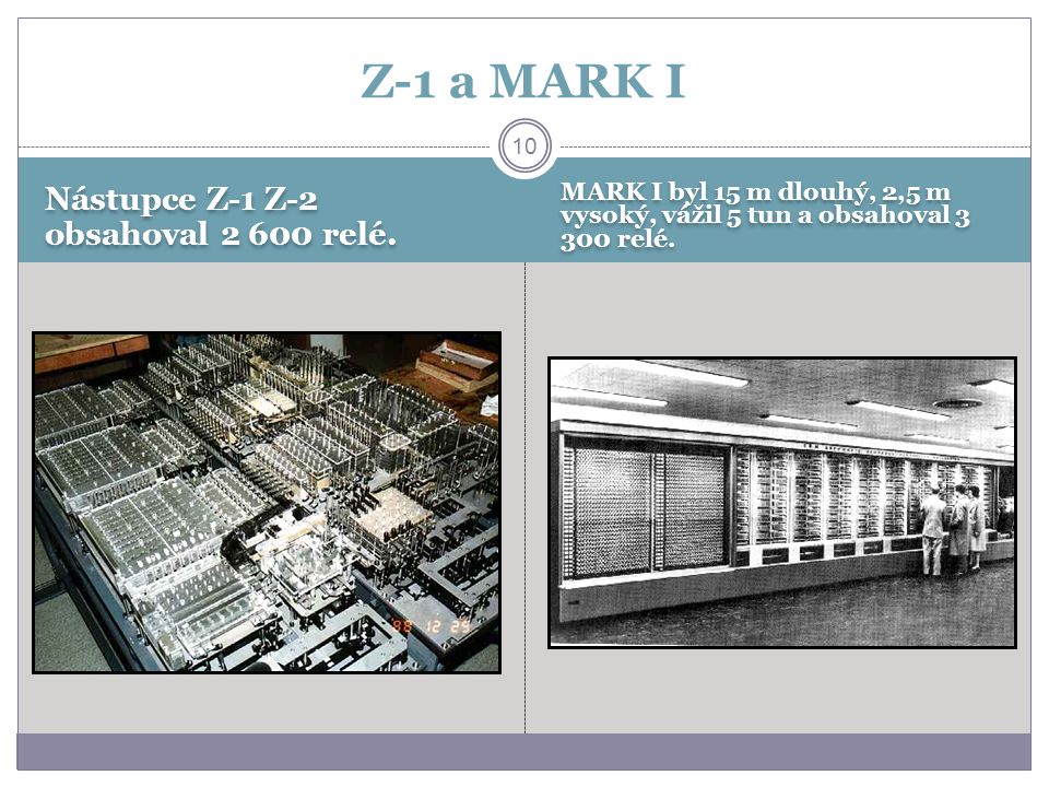 Z-1 a MARK I Nástupce Z-1 Z-2 obsahoval relé.