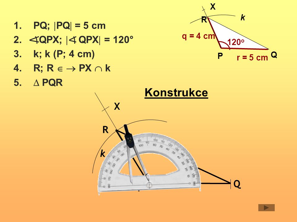 Konstrukce PQ; PQ = 5 cm QPX;  QPX = 120° k; k (P; 4 cm)