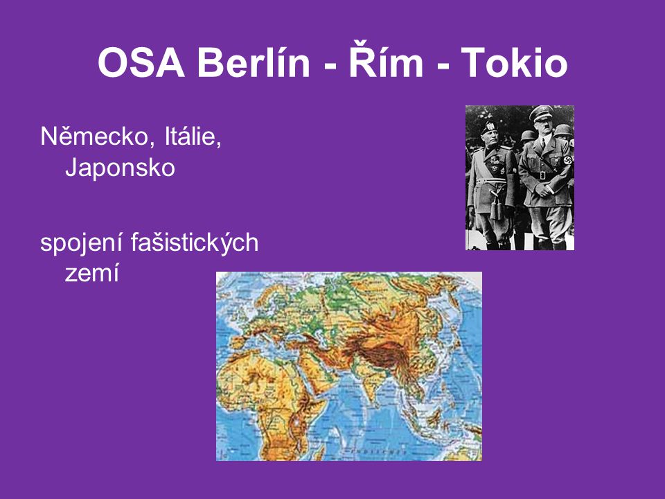 OSA Berlín - Řím - Tokio Německo, Itálie, Japonsko