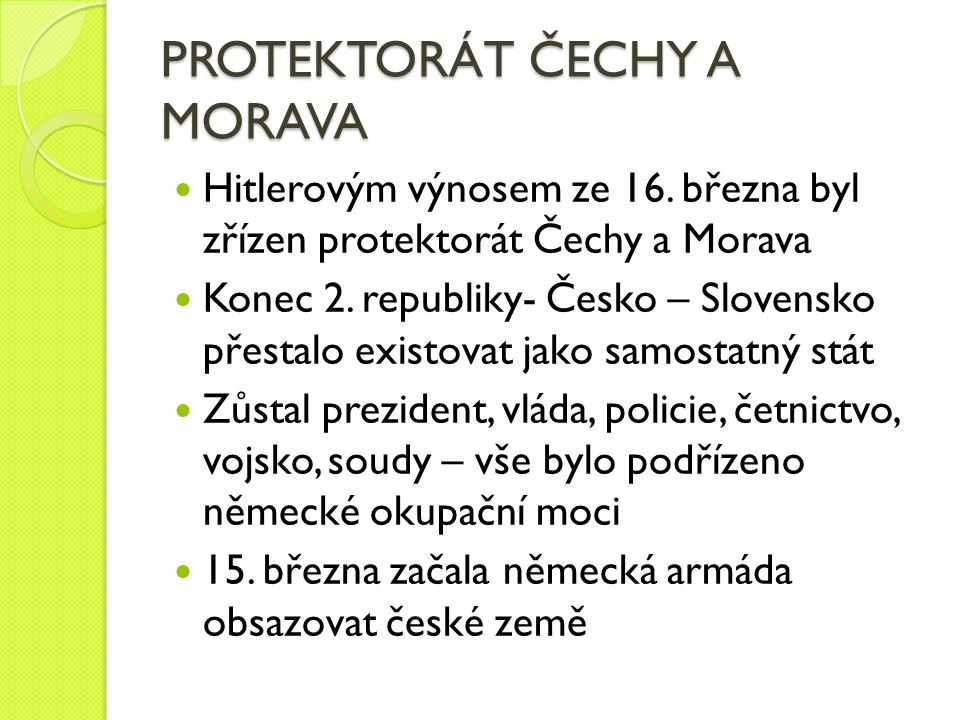 PROTEKTORÁT ČECHY A MORAVA
