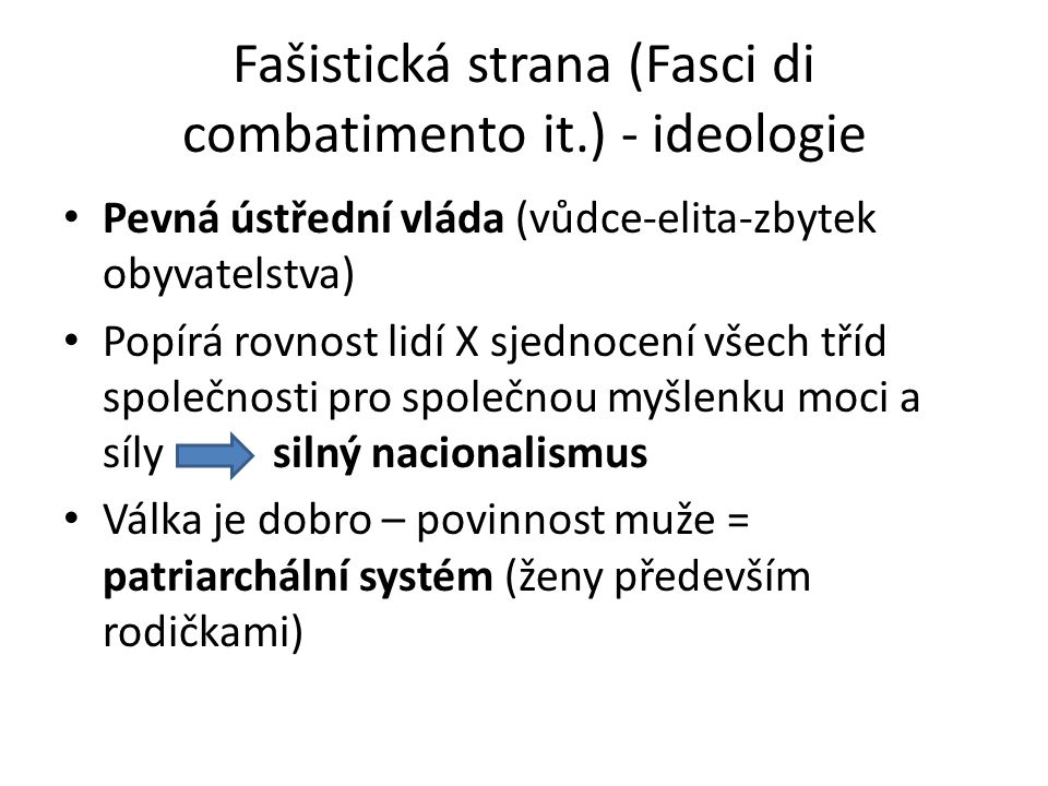 Fašistická strana (Fasci di combatimento it.) - ideologie
