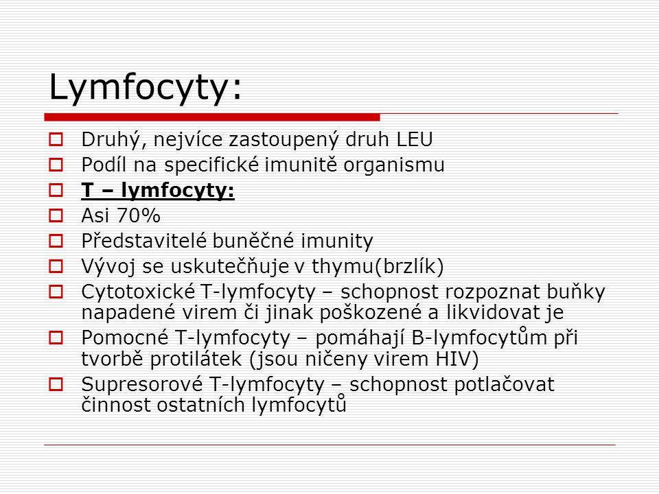 Lymfocyty: Druhý, nejvíce zastoupený druh LEU