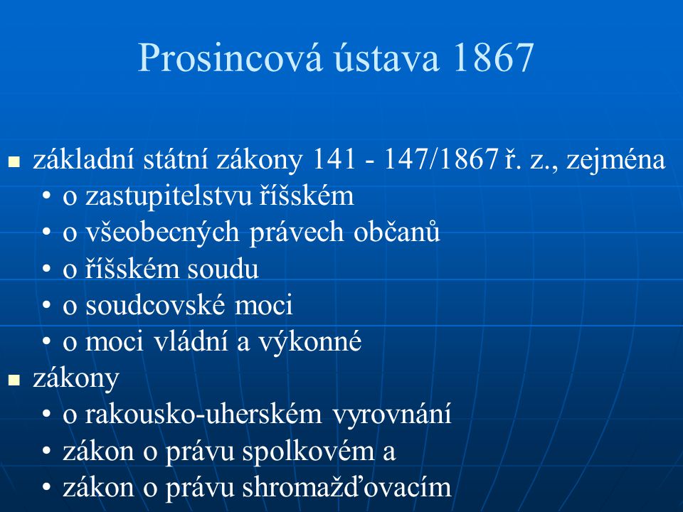 Prosincová ústava 1867 základní státní zákony /1867 ř. z., zejména. o zastupitelstvu říšském.