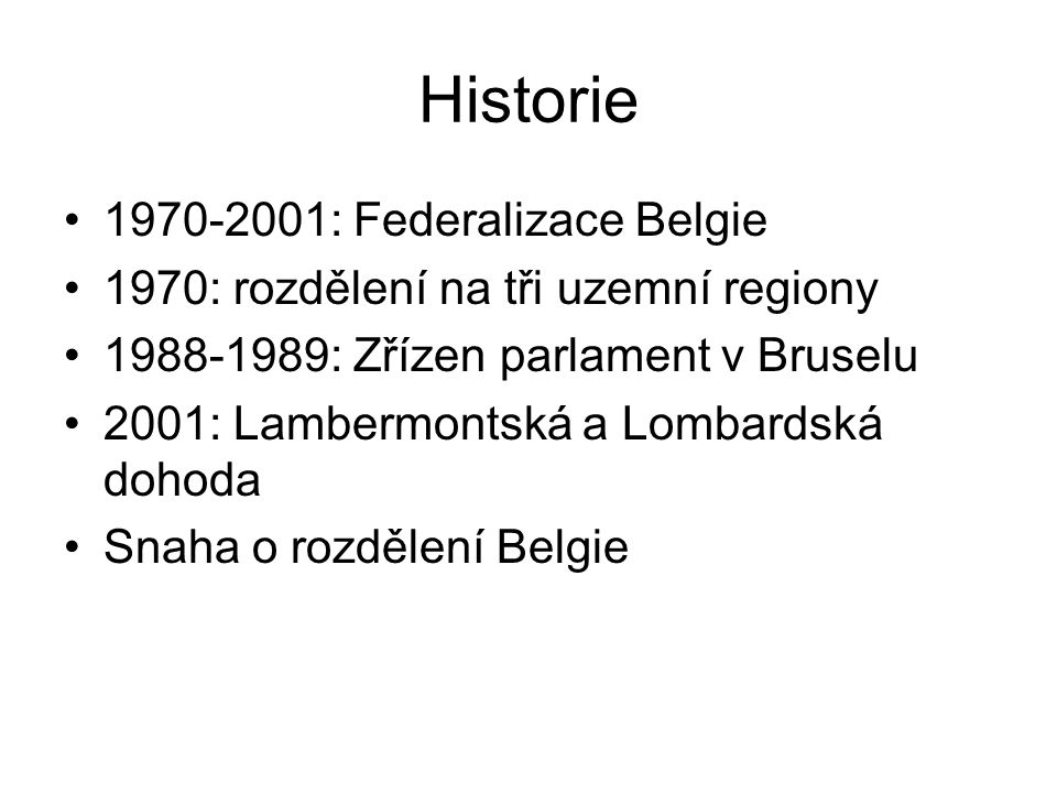 Historie : Federalizace Belgie