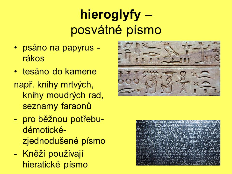hieroglyfy – posvátné písmo