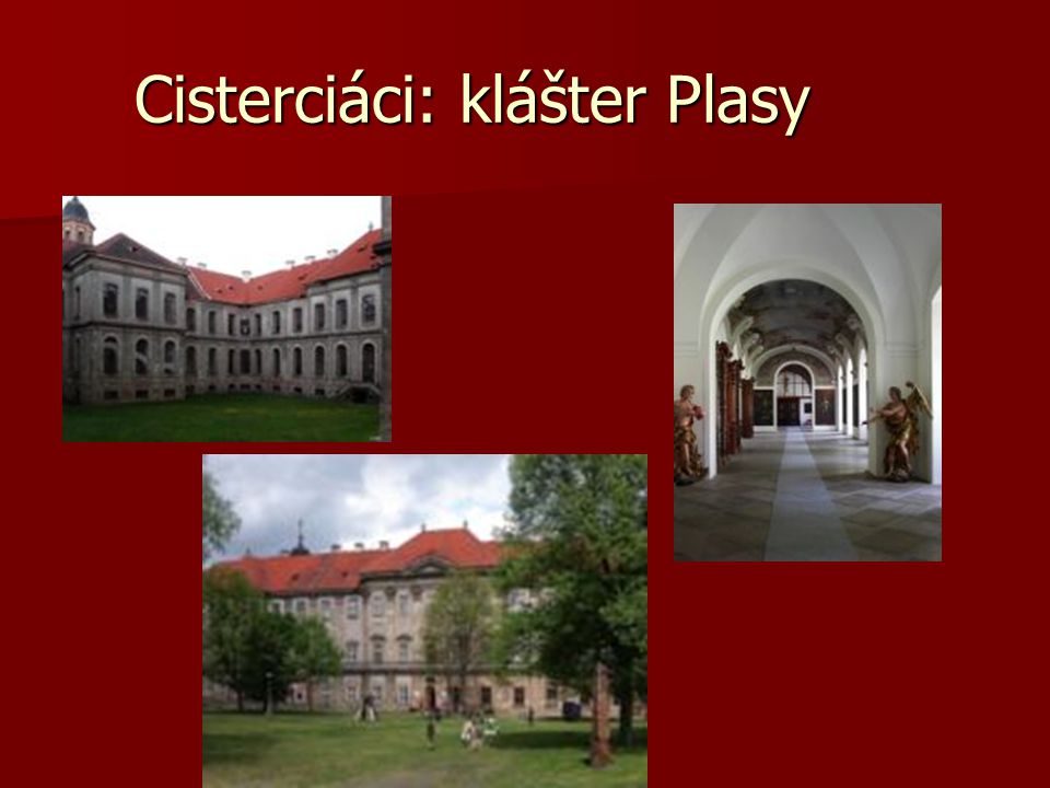 Cisterciáci: klášter Plasy
