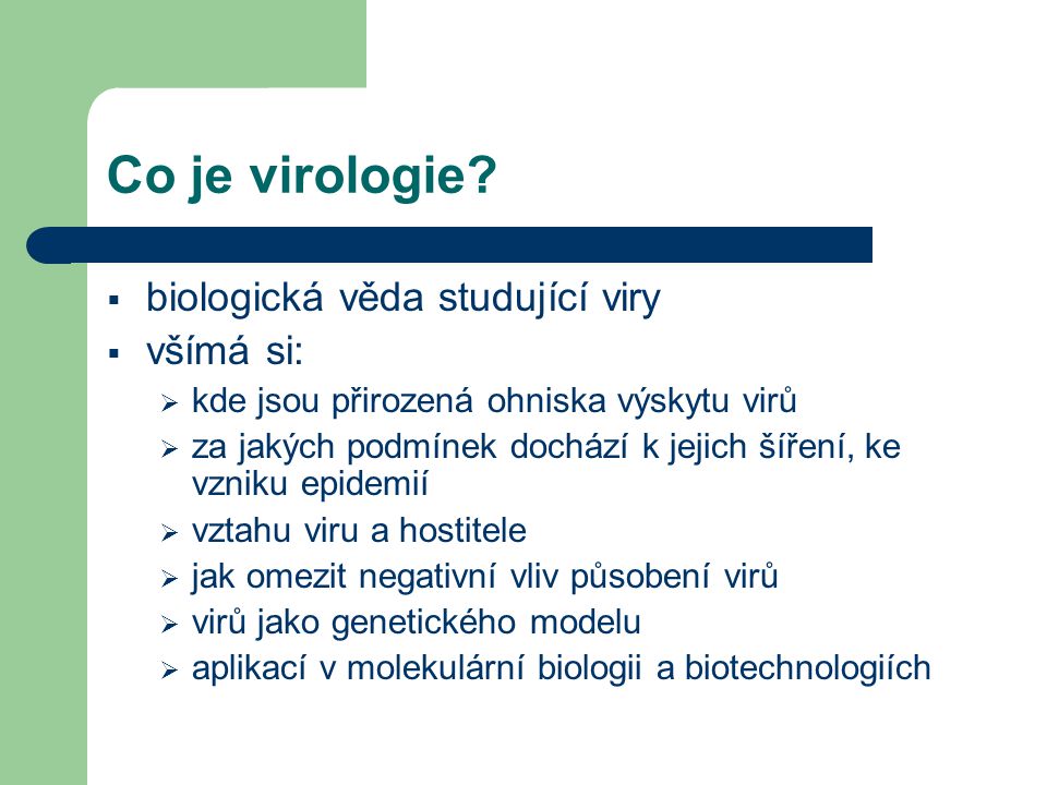 Co je virologie biologická věda studující viry všímá si: