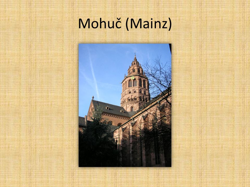 Mohuč (Mainz)