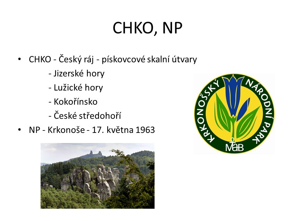 CHKO, NP CHKO - Český ráj - pískovcové skalní útvary - Jizerské hory