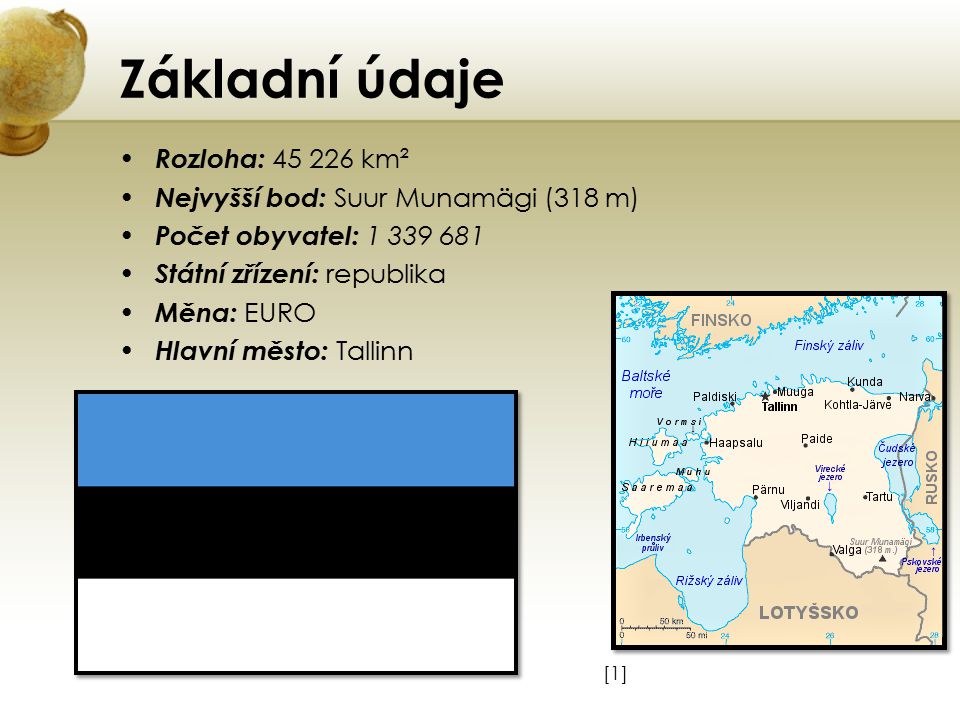 Základní údaje Rozloha: km² Nejvyšší bod: Suur Munamägi (318 m)