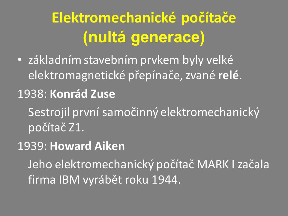 Elektromechanické počítače (nultá generace)