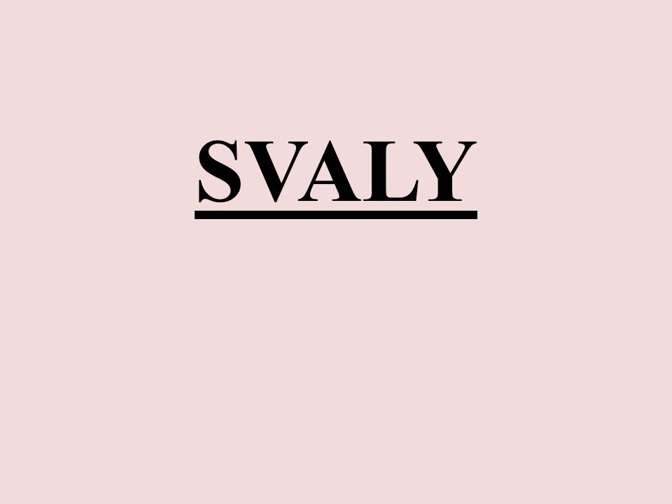 SVALY